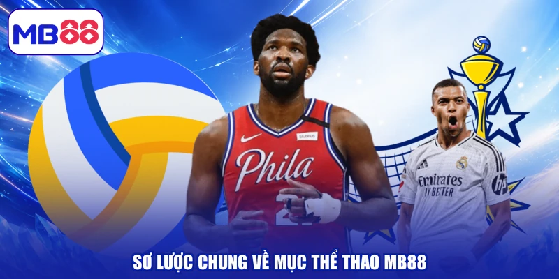 Sơ lược chung về mục thể thao MB88